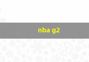 nba g2